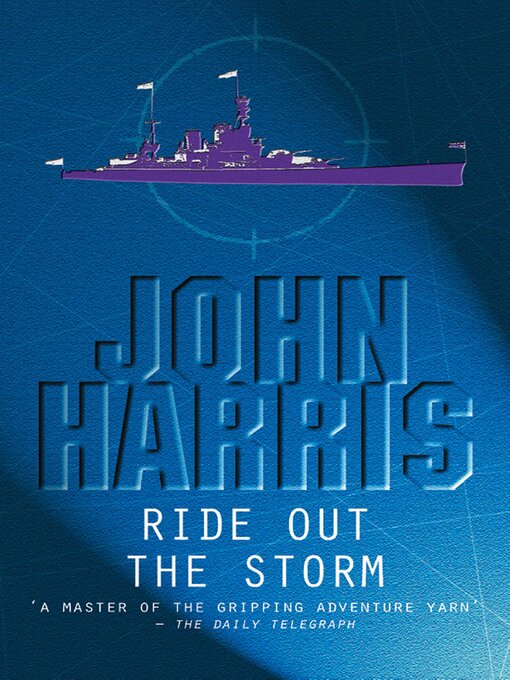 Title details for Ride Out the Storm by John Harris - Available